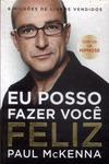 Eu Posso Fazer Você Feliz (Não Inclui Cd)