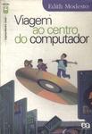 Viagem Ao Centro Do Computador