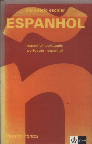 Dicionário Escolar Espanhol-português Português-espanhol (2005)
