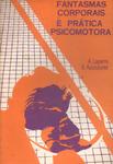 Fantasmas Corporais E Prática Psicomotora