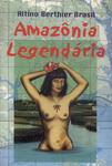 Amazônia Legendária