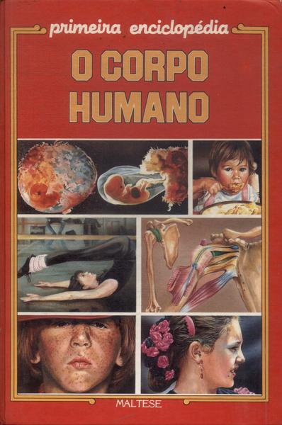 Primeira Enciclopédia: O Corpo Humano