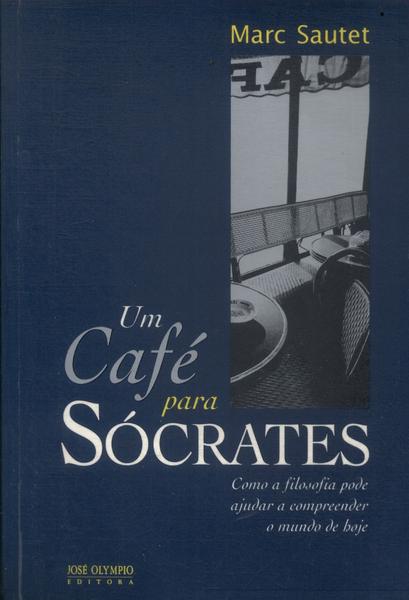 Um Café Para Sócrates