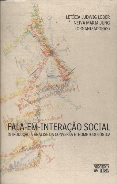 Fala-Em-Interação Social (2008)