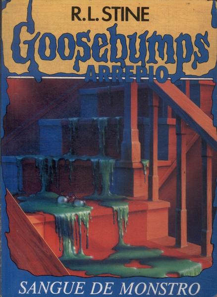 Goosebumps Arrepio: Sangue De Monstro