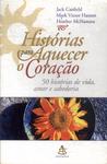 Histórias Para Aquecer O Coração