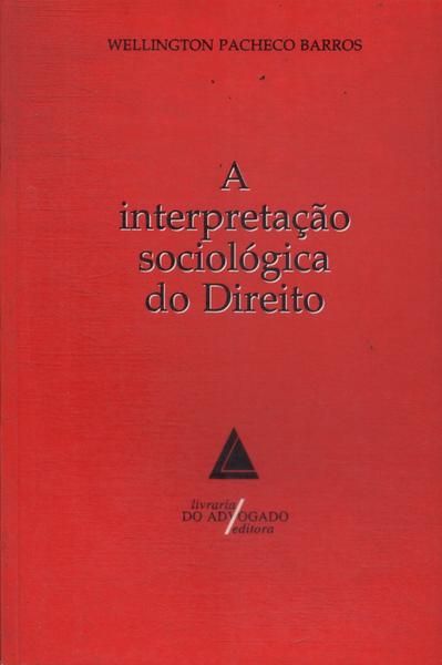 A Interpretação Sociológica Do Direito (1995)