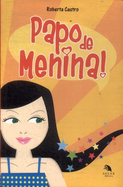 Papo De Menina