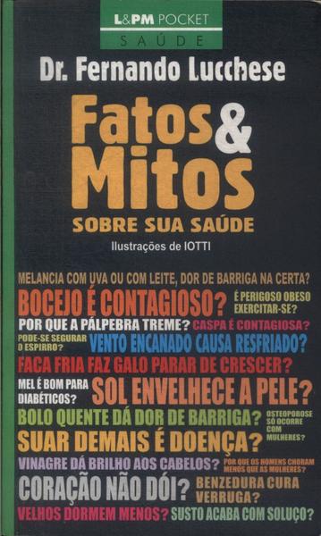 Fatos E Mitos Sobre Sua Saúde