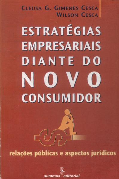 Estratégias Empresariais Diante Do Novo Consumidor