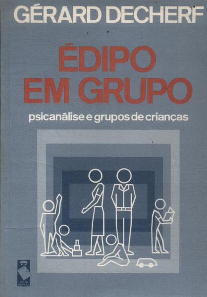 Édipo Em Grupo