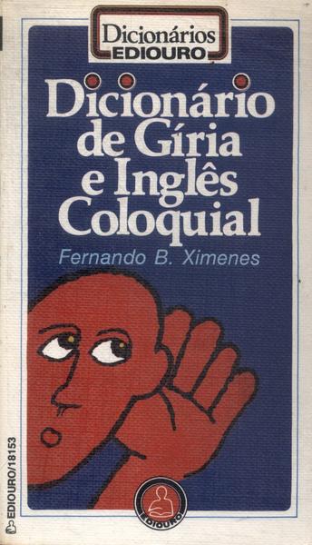 Dicionário De Gíria E Inglês Coloquial (1979)