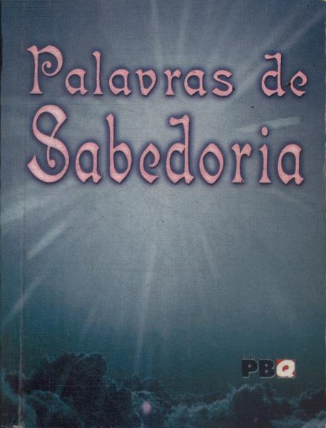 Palavras De Sabedoria