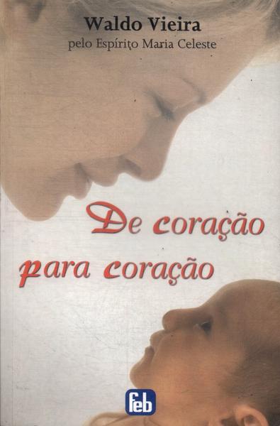 De Coração Para Coração