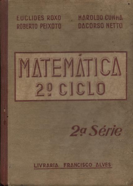 Matemática 2º Ciclo 2ª Série (1944)