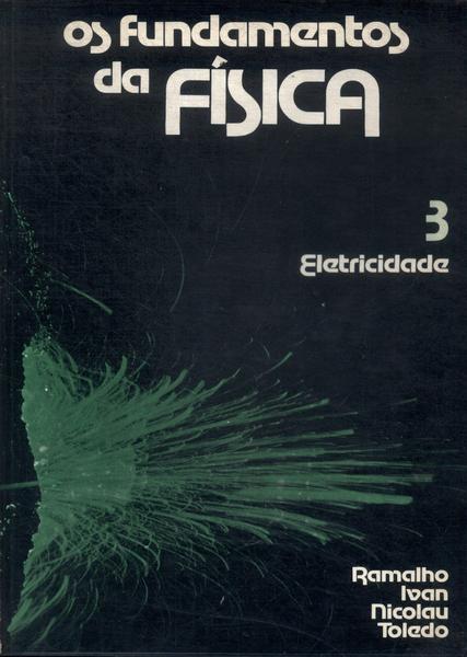 Os Fundamentos Da Física Vol 3 (1985)