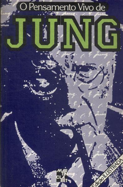 O Pensamento Vivo De Jung (Inclui Poster)