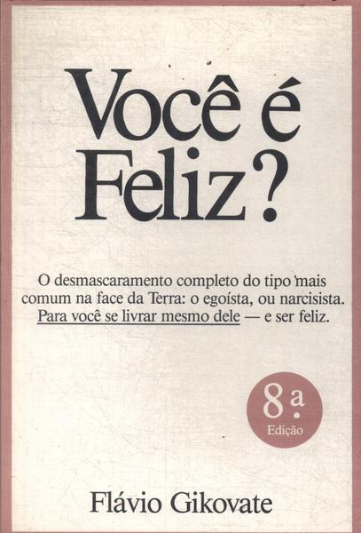 Você É Feliz?