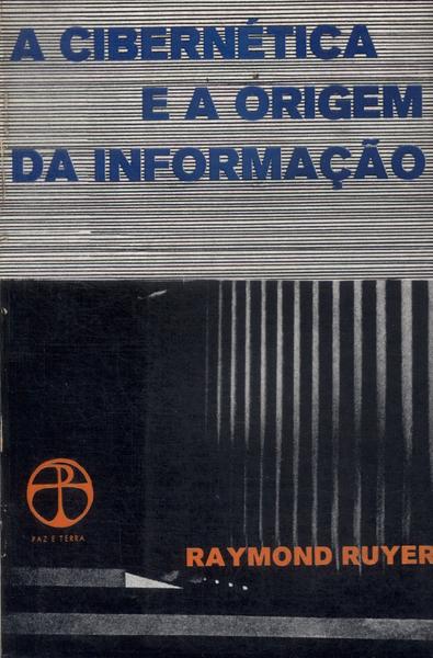 A Cibernética E A Origem Da Informação