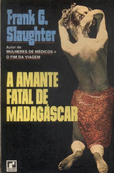 A Amante Fatal De Madagáscar