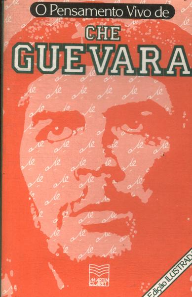 O Pensamento Vivo De Che Guevara (contém Poster)