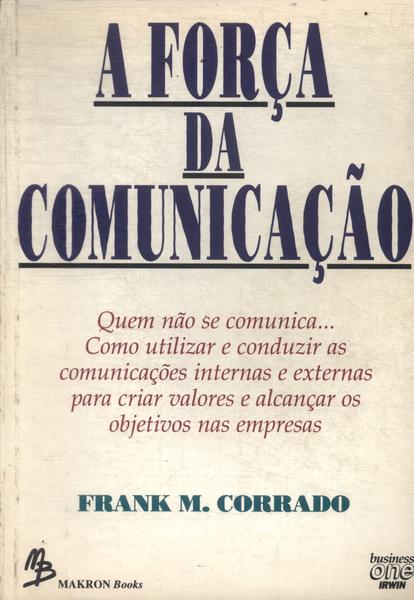 A Força Da Comunicação