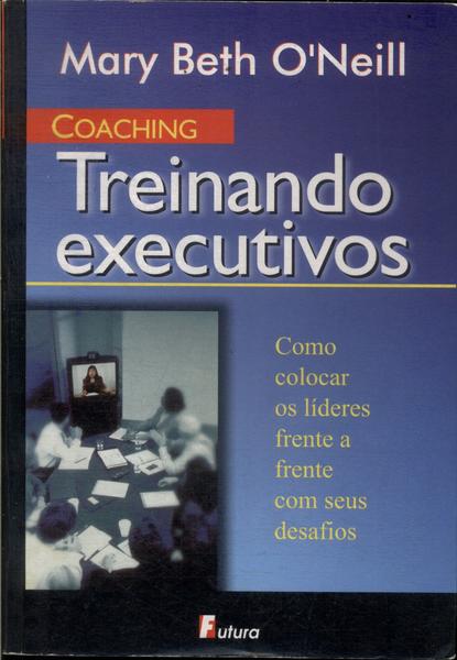 Coaching: Treinando Executivos