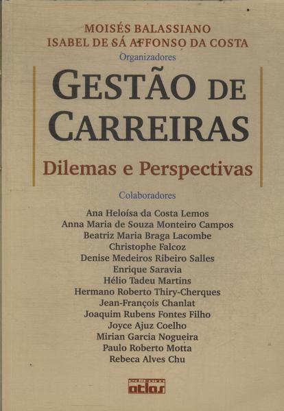 Gestão De Carreiras: Dilemas E Perspectivas