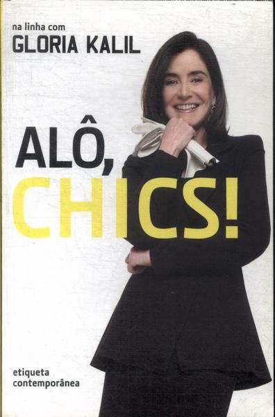 Alô, Chics!