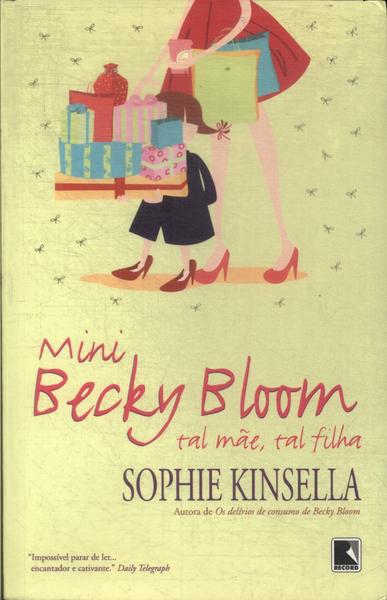 Mini Becky Bloom