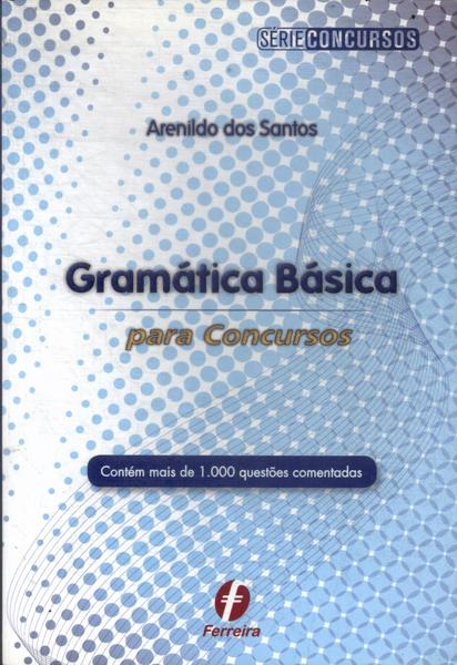 Gramática Básica Para Concursos (2013)