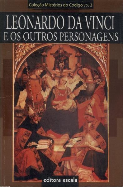 Leonardo Da Vinci E Os Outros Personagens