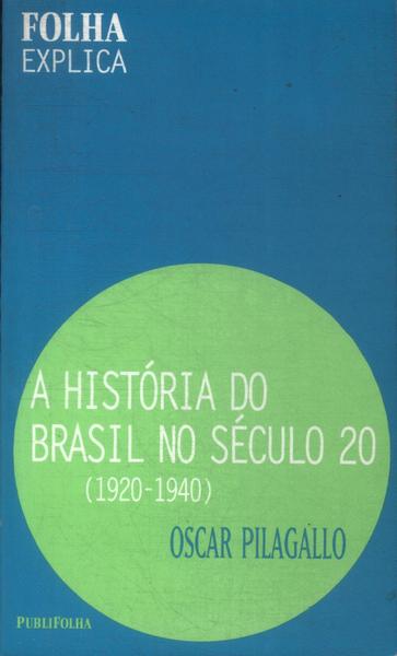 História Do Brasil No Século 20