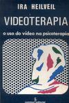 Videoterapia: O Uso Do Vídeo Na Psicoterapia
