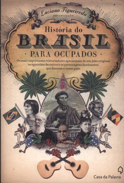 História Do Brasil Para Ocupados