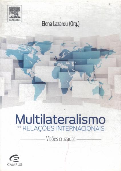 Multilateralismo Nas Relações Internacionais