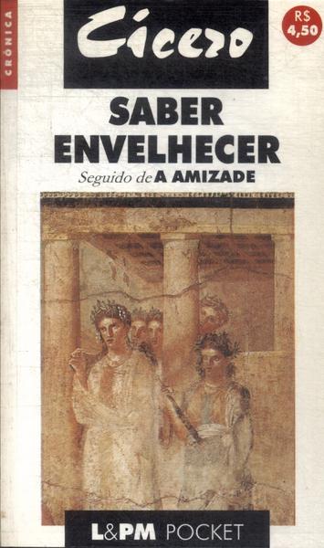 Saber Envelhecer - A Amizade