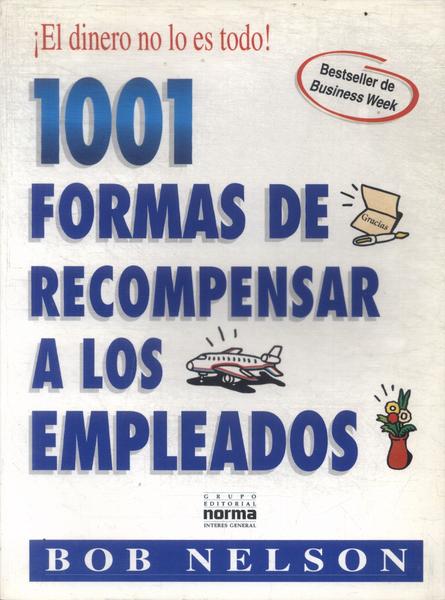 1001 Formas De Recompensar A Los Empleados