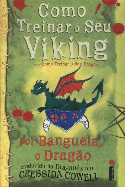 Como Treinar O Seu Viking