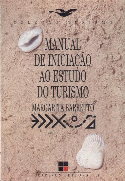 Manual De Iniciação Ao Estudo Do Turismo