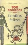 100 Segredos Das Famílias Felizes