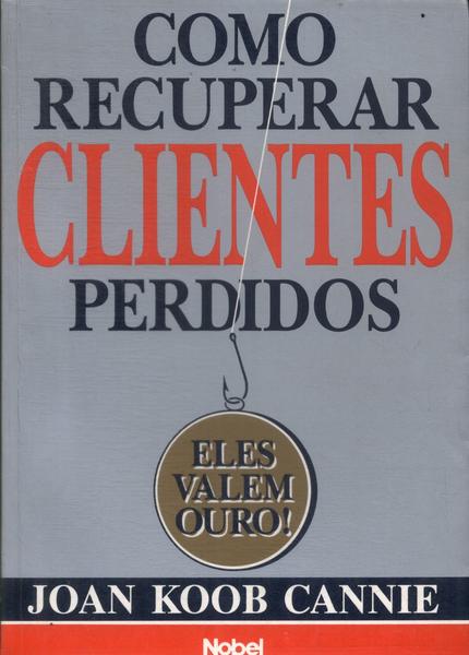 Como Recuperar Clientes Perdidos