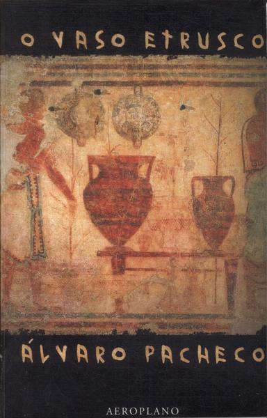 O Vaso Etrusco