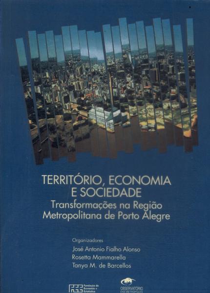 Território, Economia E Sociedade