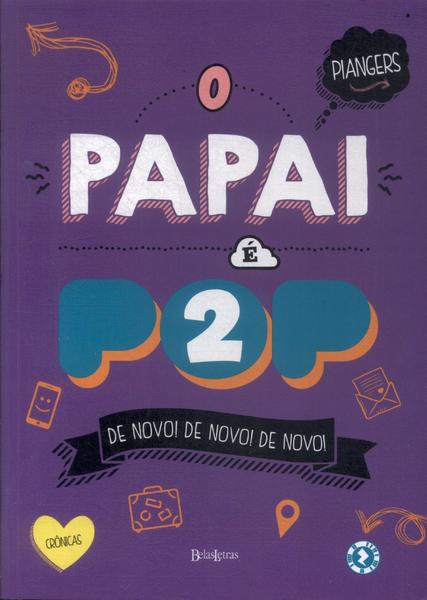 O Papai É Pop Vol 2