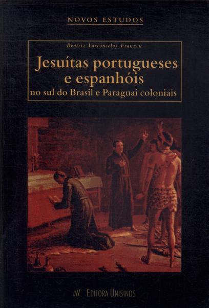 Jesuítas Portugueses E Espanhóis