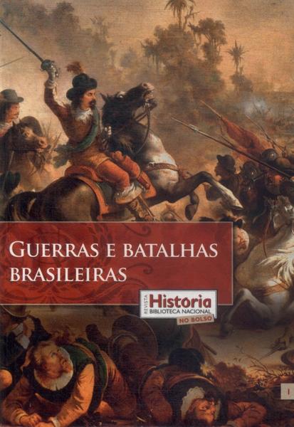 Guerras E Batalhas Brasileiras