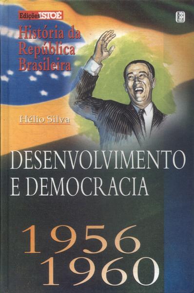 Desenvolvimento E Democracia 1956-1960