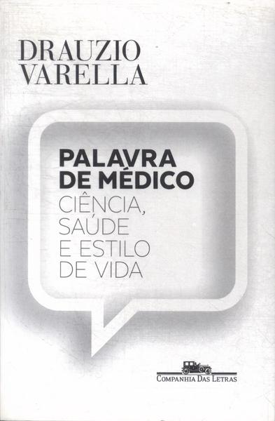 Palavra De Médico