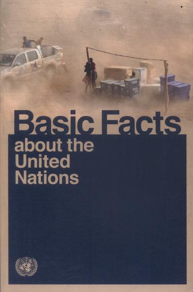 Basic Facts About The United Nations